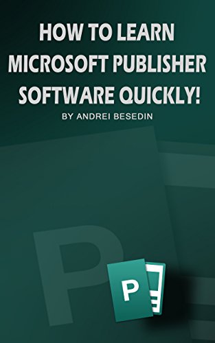 Learn Microsoft Publisher Software Quickly!