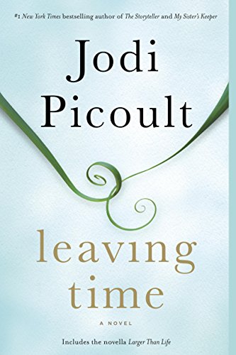 Leaving Time: A Captivating Novel by Jodi Picoult