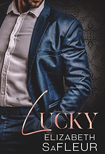 Lucky: A Billionaire Romance