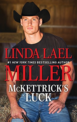 McKettrick's Luck: A Heartwarming Western Romance Novel