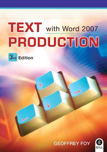 Microsoft Word 2007 - Text Production