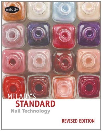 Milady’s Standard: Nail Technology, Revised