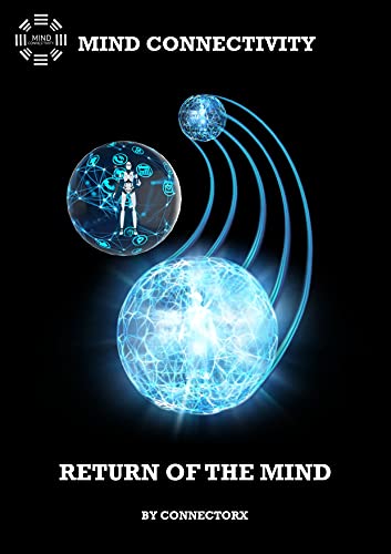 Mind Connectivity - Return of the Mind