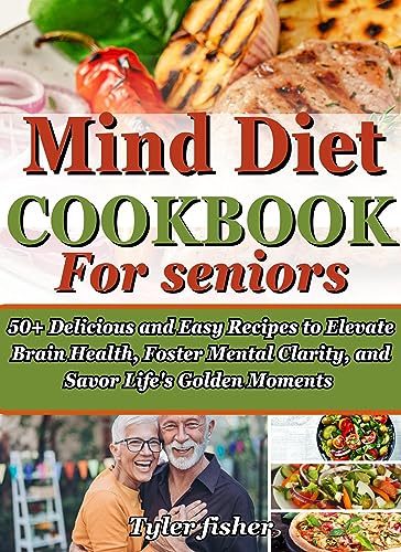 Mind Diet Cookbook for Seniors