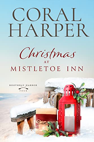 Mistletoe Inn: Boothbay Harbor Book 4