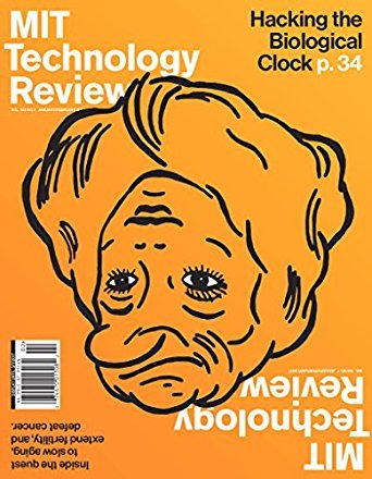 MIT Tech Review Magazine, Jan & Feb 2017