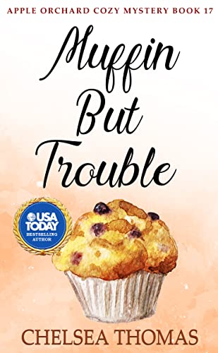 Muffin But Trouble - Cozy Mystery Book