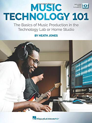 Music Technology 101: Basics of Music Production