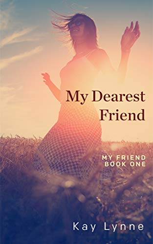 My Dearest Friend: A Lesbian Romance