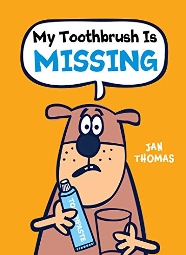My Toothbrush Is Missing (The Giggle Gang)