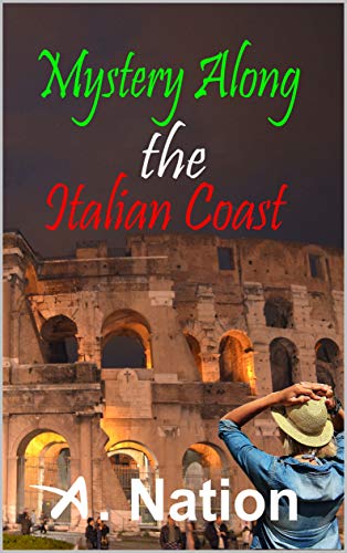 Mystery Along the Italian Coast: A Race to Barcelona - A Rosetta Blessing Travel Mystery (eBook 2)
