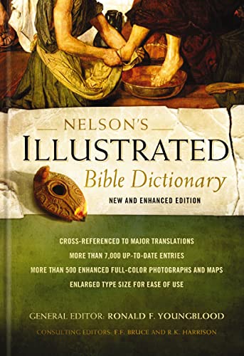 Nelson's Bible Dictionary: New and Enhanced Edition