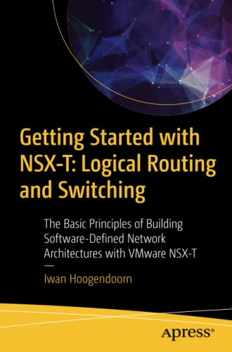 NSX-T: Logical Routing and Switching