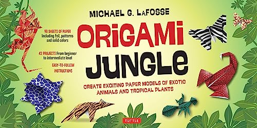 Origami Jungle Kit: Create Exotic Paper Models for Jungle Enthusiasts
