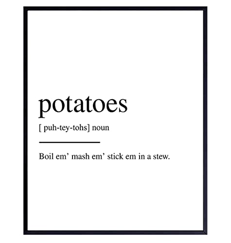Original Potatoes Boil Em Quote, Definition - Funny 8x10 Sam Gamgee Saying, Wall Art Decor Poster for Kitchen, Dining Room, Dorm - Gift for Tolkien, Hobbit, Gollum Fans - Unframed
