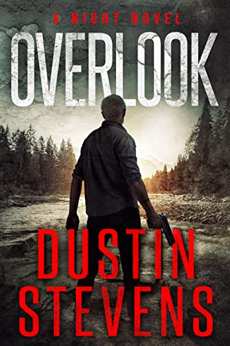 Overlook: A Suspense Thriller: A Night Novel