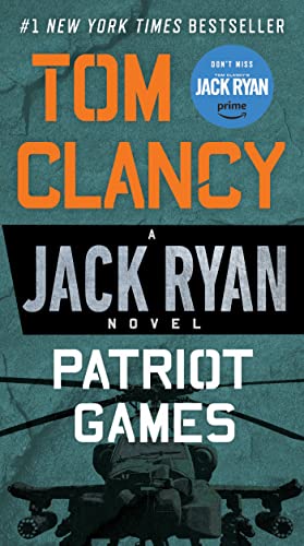 Patriot Games: A Thrilling Jack Ryan Novel