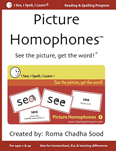 Picture Homophones™ Book 1: See the picture, get the word!