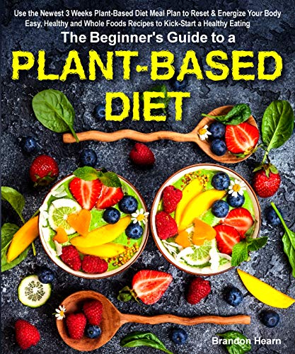 Plant-based Diet Beginner's Guide