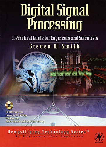 Practical Guide to DSP for Engineers and Scientists