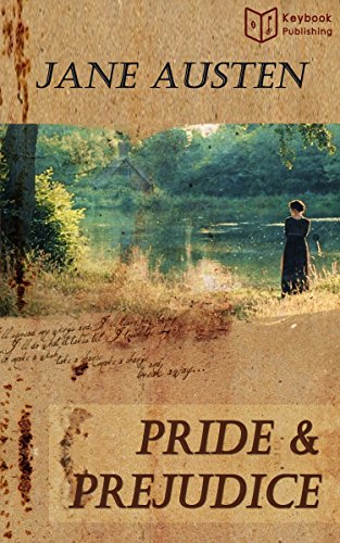 Pride and Prejudice Illustrated and Annotated Edition