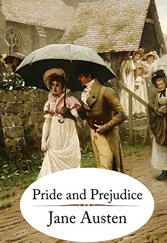 Pride and Prejudice: In Three Volumes: Illustrated