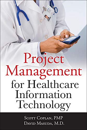 Project Management for Healthcare Information Technology