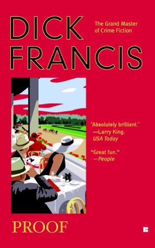 Proof (A Dick Francis Novel)