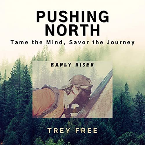 Pushing North: Journey to Taming the Mind