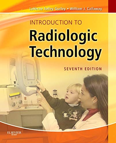 Radiologic Technology: A Comprehensive Introduction