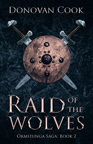Raid of the Wolves: A Viking Saga
