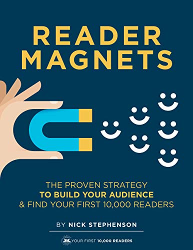 Reader Magnets: Building an Author Platform and Selling Books on Kindle