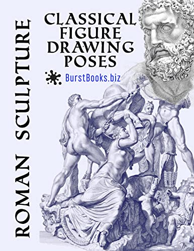 Roman Sculpture: Classical Figure Drawing Poses