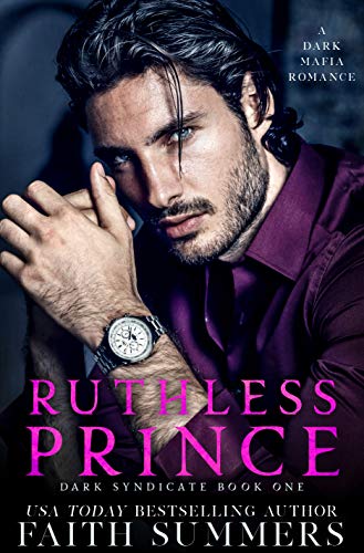 Ruthless Prince: Dark Mafia Romance