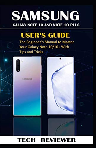 Samsung Galaxy Note 10/10+ User's Guide: Beginner's Manual with Tips and Tricks