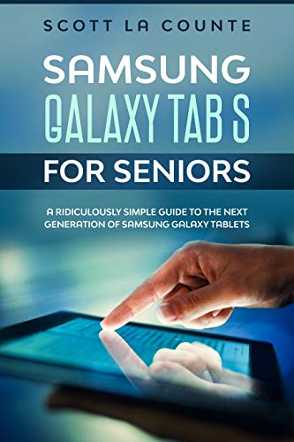 Samsung Galaxy Tab S: A Simple Guide for Seniors