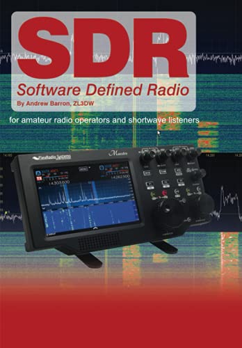 SDR for Amateur Radio Operators and Shortwave Listeners