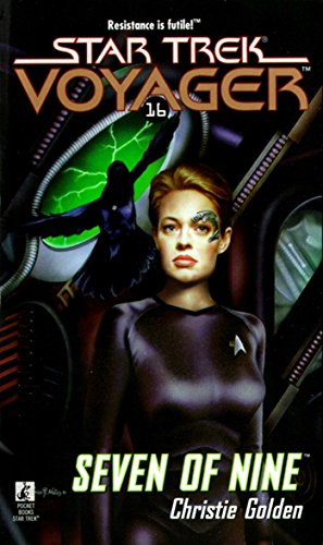 Seven of Nine (Star Trek: Voyager Book 16)