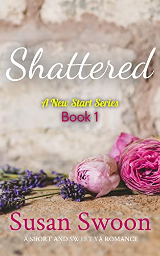 Shattered: A New Start Series