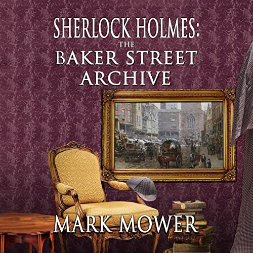 Sherlock Holmes: The Baker Street Archive
