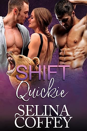 Shift Quickie: Menage Shifter Paranormal Romance