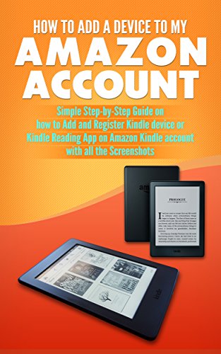 Simple Guide to Add Device to Amazon Account