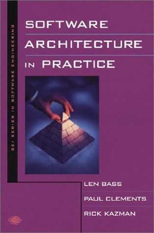 Software Architecture in Practice: A Comprehensive Guide by Len Bass