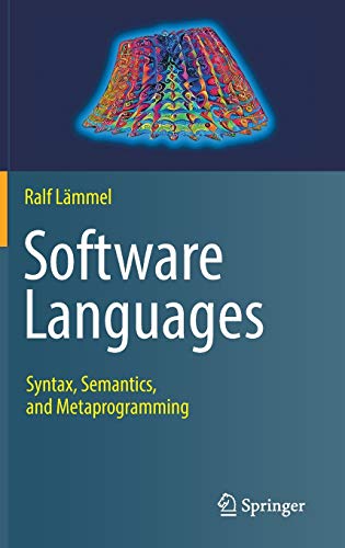 Software Languages: Syntax, Semantics, and Metaprogramming