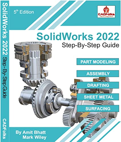 SolidWorks 2022 Step-By-Step Guide