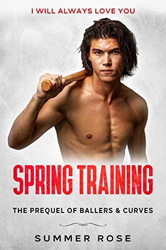 Spring Training: Steamy Sports Romance Prequel