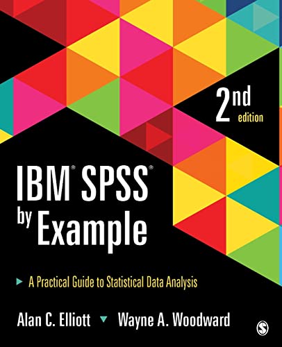 SPSS by Example: A Statistical Data Analysis Guide