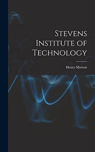 Stevens Institute of Technology - Empowering Technological Innovators