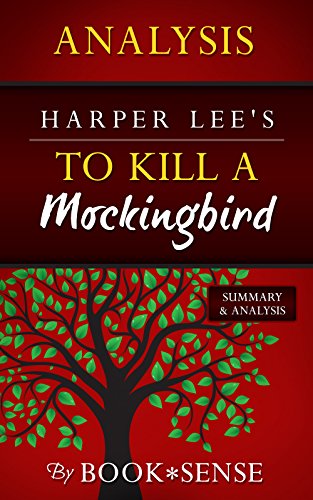 Summary & Analysis To Kill a Mockingbird