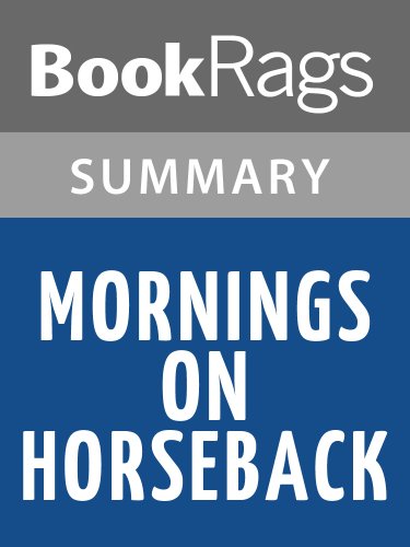 Summary & Study Guide Mornings on Horseback by David McCullough